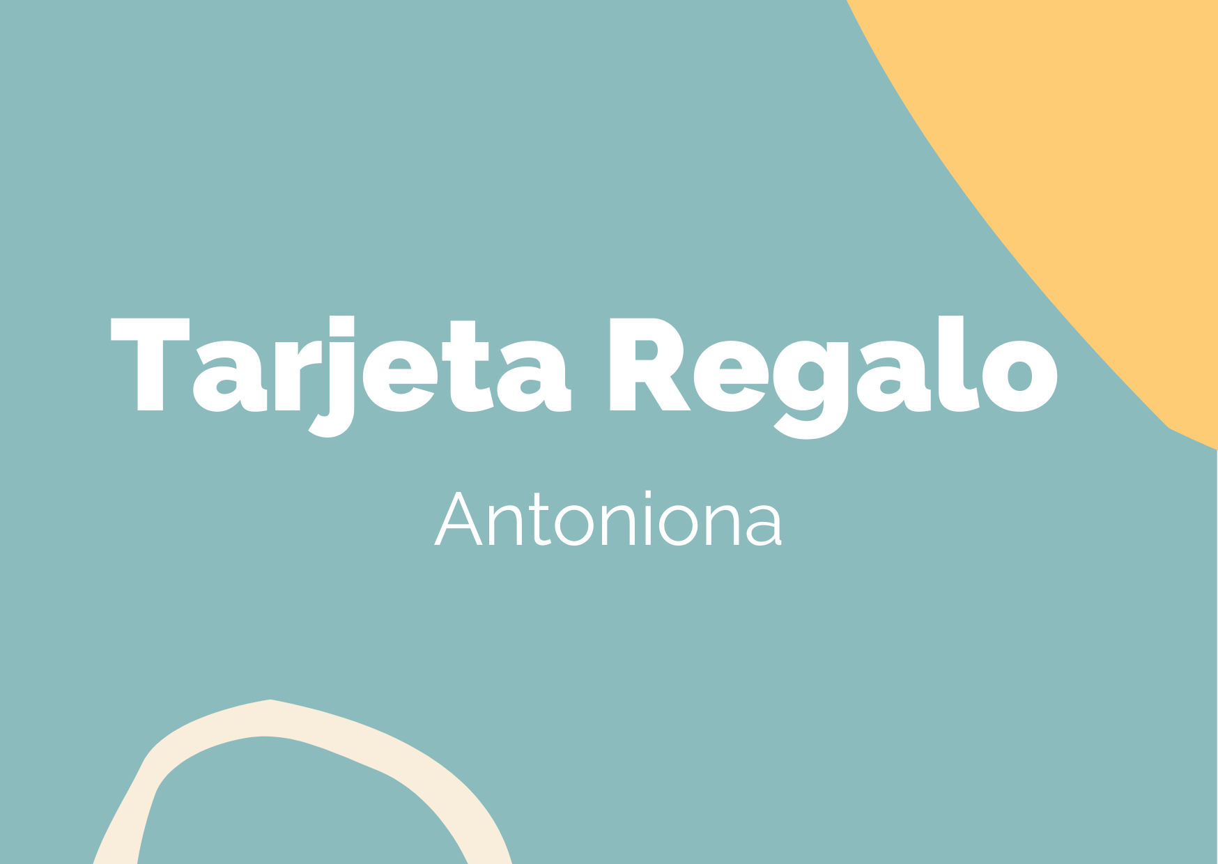 Antoniona Tarjeta Regalo